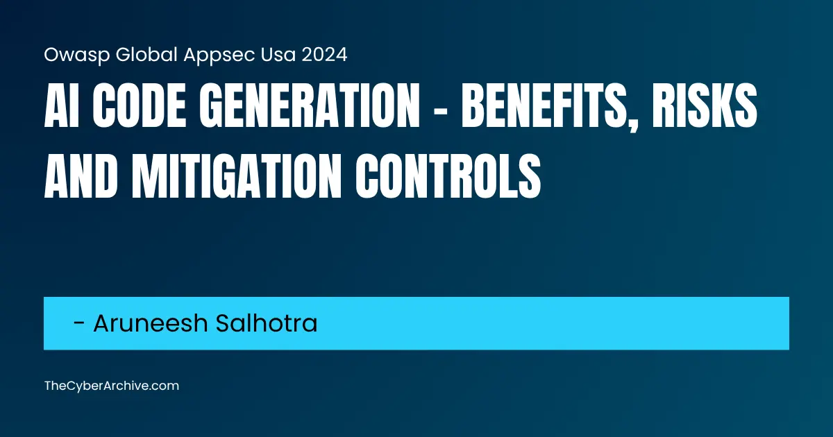 AI Code Generation - Benefits, Risks and Mitigation Controls