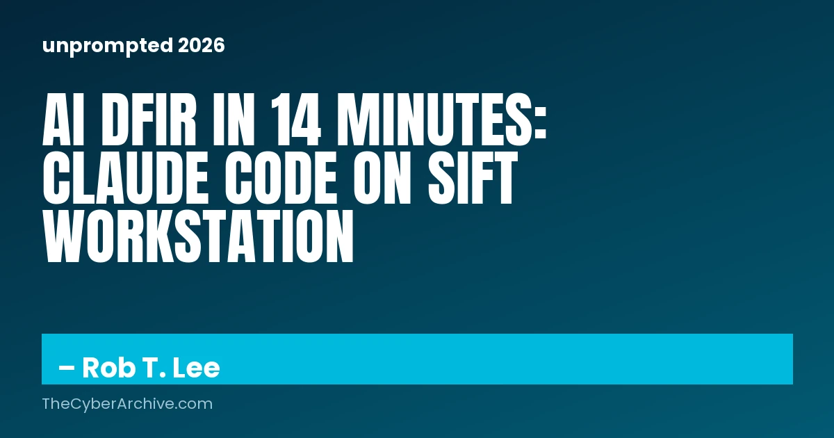 SIFT-FIND EVIL I Gave Claude Code R00t on DFIR SIFT Workstation | [un]prompted 2026