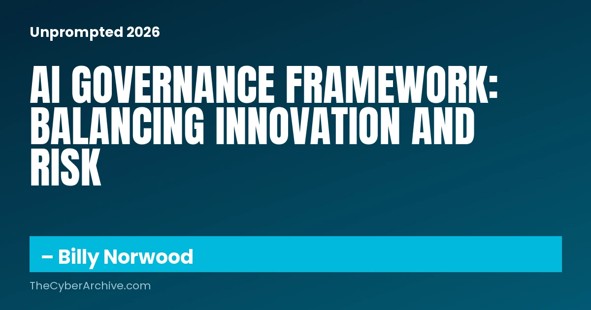 Establishing AI Governance Without Stifling Innovation | [un]prompted 2026