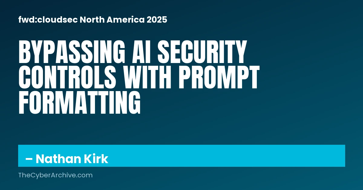 Bypassing AI Security Controls with Prompt Formatting