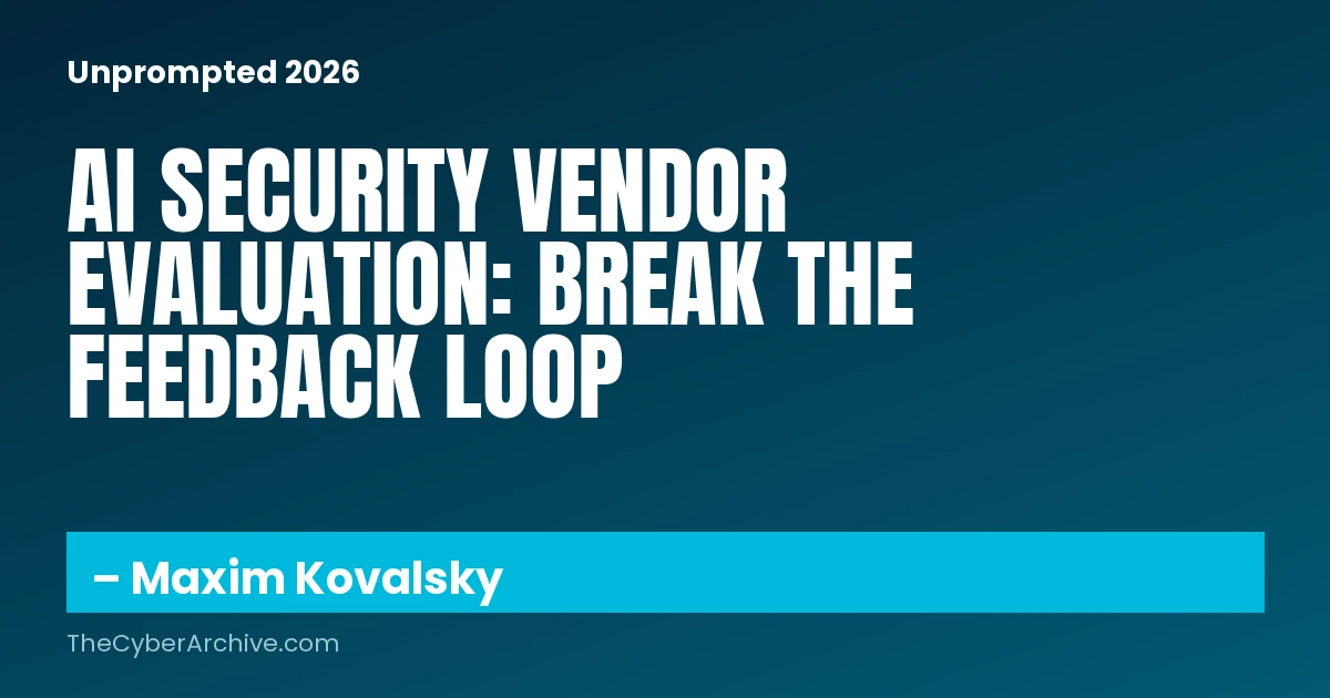 The AI Security Larsen Effect - How to Stop the Feedback Loop | [un]prompted 2026