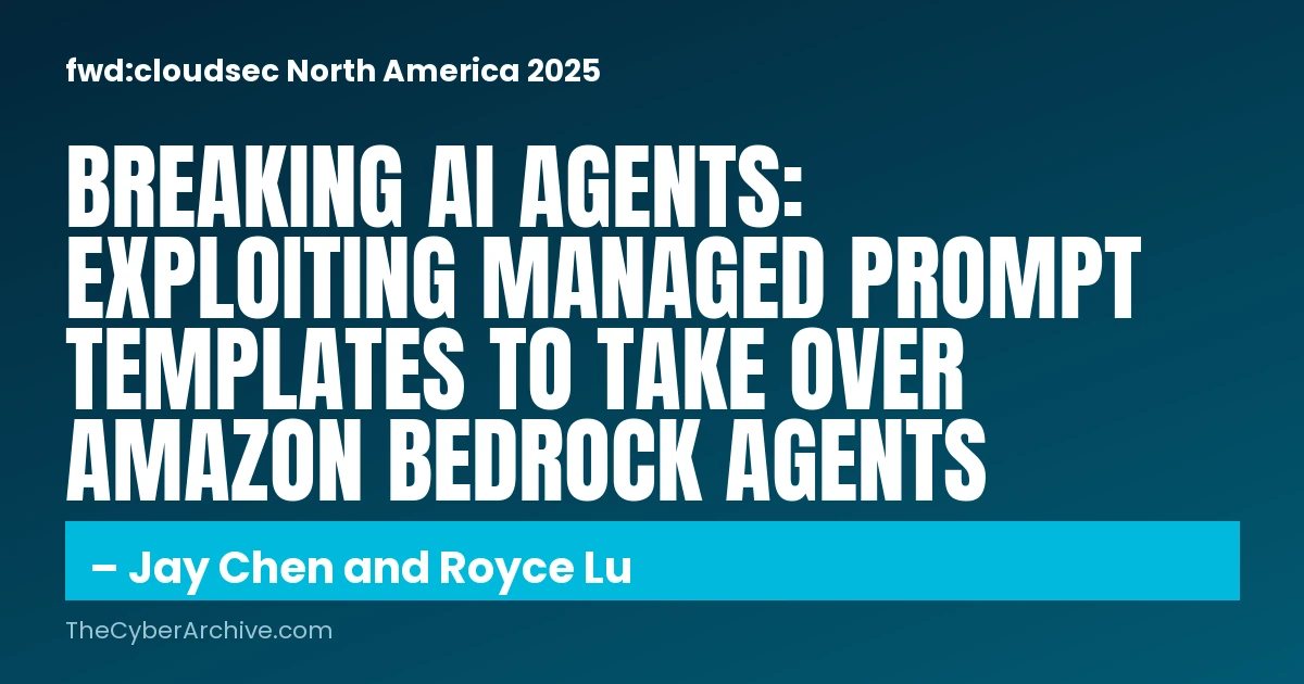 Breaking AI Agents: Exploiting Managed Prompt Templates to Take Over Amazon Bedrock Agents