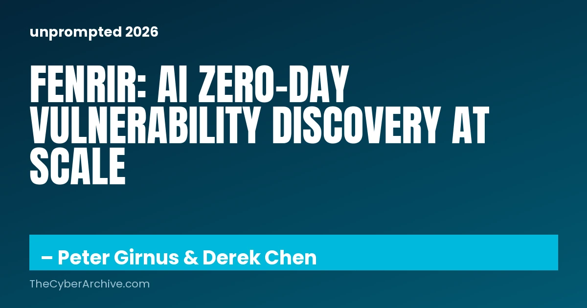 FENRIR: AI Hunting for AI Zero-Days at Scale | [un]prompted 2026