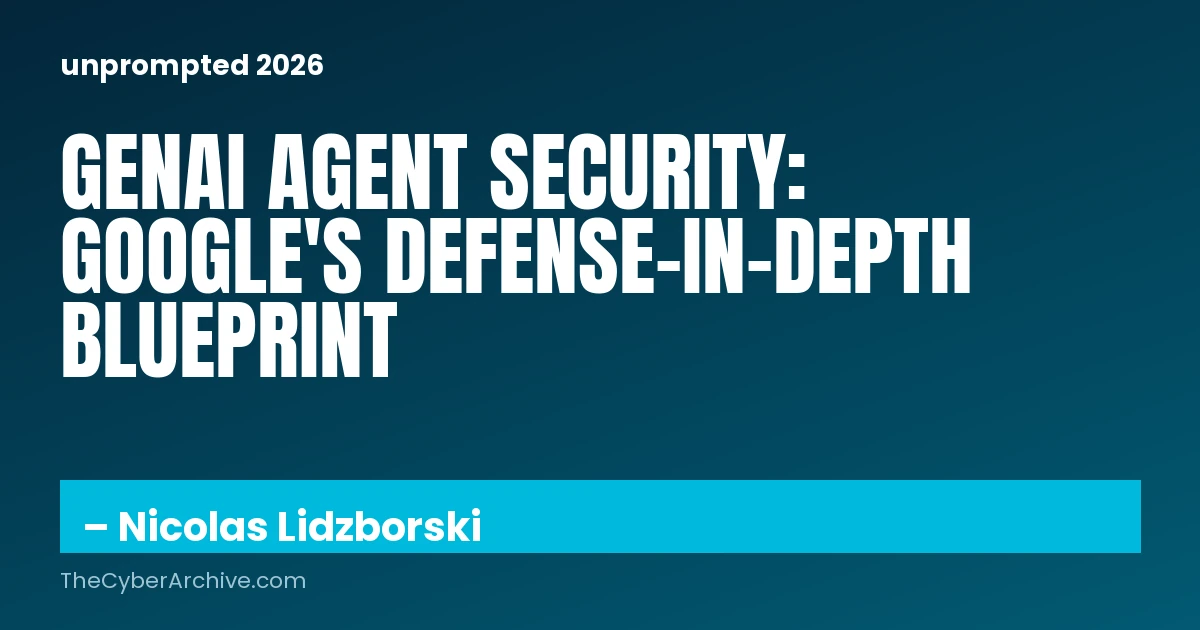 Securing Workspace GenAI at Google Speed | [un]prompted 2026